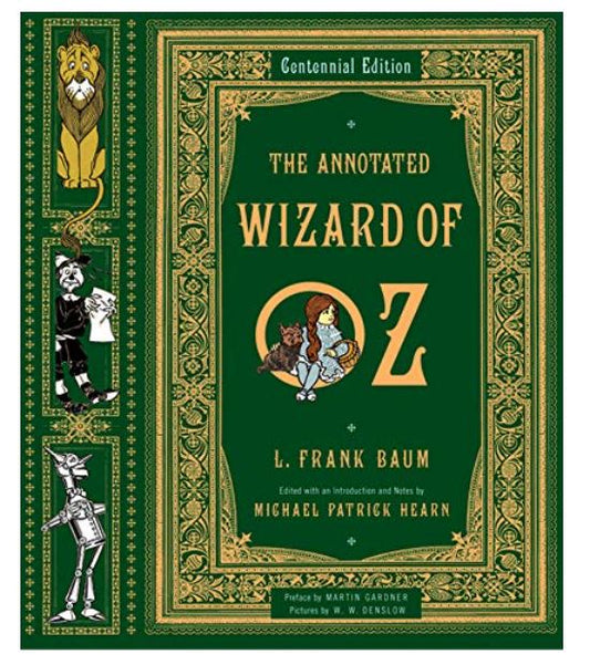 The Annotated Wizard of Oz - (Annotated Books) by L Frank Baum (Hardcover)